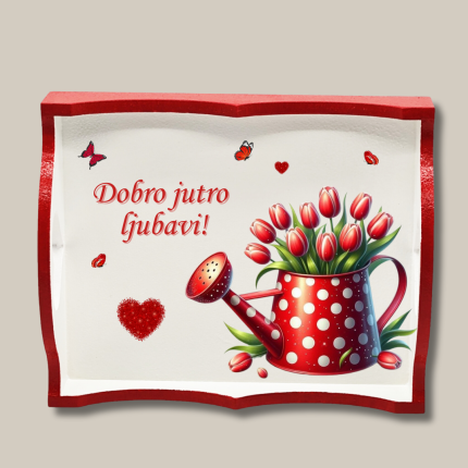 Dobro jutro ljubavi!" – Savršen poklon za Valentinovo i svaku priliku