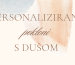 Personalizirani pokloni s dušom – jedinstveni darovi za svaku prigodu