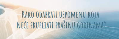 KAKO ODBRATI UNIKATNI POKLON