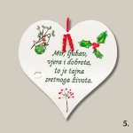 Božićno srce s porukom “Mir, ljubav, vjera i dobrota, to je tajna sretnoga života”