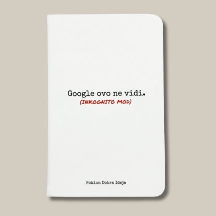 Bijela bilježnica s natpisom Google ovo ne vidi inkognito mod