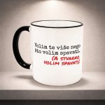 Šalica s porukom Volim te više nego što volim spavati a stvarno volim spavati poklon za djevojku ili dečka.